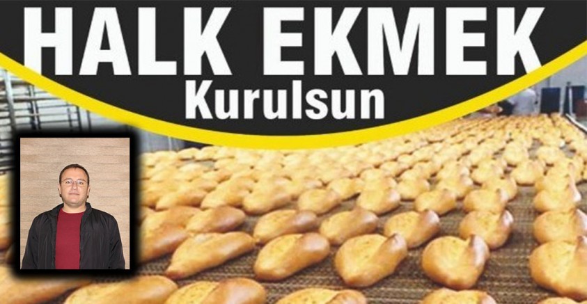 YUNAK'A HALK EKMEK TALEBİ